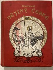 kniha Illustrované dějiny české. I-II, I.L. Kober 1902