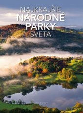 kniha Najkrajšie národné parky sveta, Slovart 2017
