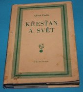 kniha Křesťan a svět výbor z díla, Universum 1948