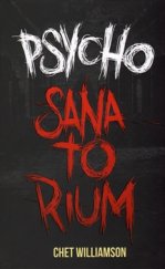 kniha Psycho: Sanatorium, Omega 2016
