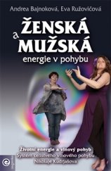 kniha Ženská a mužská energie v pohybu, Eugenika 2017