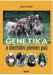 kniha Genetika a šlechtění plemen psů, Dona 2007