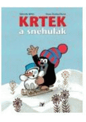 kniha Krtek a sněhulák, Albatros 2005