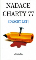 kniha Nadace Charty 77 (dvacet let), Atlantis 1998