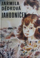 kniha Jahodníček, Blok 1981