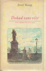 kniha Dokud vane vítr romance, SNDK 1968