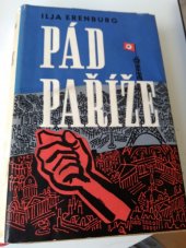 kniha Pád Paříže Román, Práce 1950