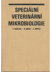 kniha Speciální veterinární mikrobiologie, Státní zemědělské nakladatelství 1998