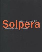 kniha Solpera --jen písmena a číslice = --only letters and numerals, Titty 2010