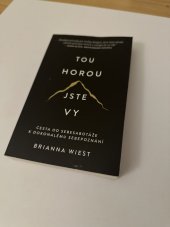 kniha Tou horou jste vy  Cesta od sebesabotáže k dokonalému sebepoznání , Aurora 2023