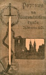 kniha Poprava na Staroměstském rynku v Praze 21. června r. 1621, Společnost přátel starožitností českých 1904