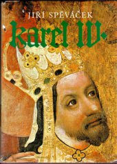 kniha Karel IV. život a dílo : (1316-1378), Svoboda 1980