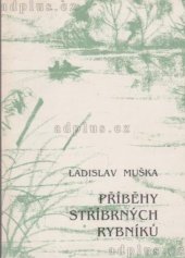 kniha Příběhy stříbrných rybníků, Blahoslav 1993