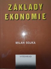 kniha Základy ekonomie úvod do ekonomie pro gymnázia, Vyšehrad 1997