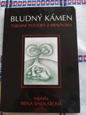 kniha Bludný kámen tajemné příběhy z Krnovska, Danal 1999