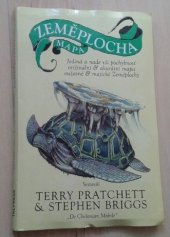 kniha Zeměplocha Jediná a nade vši pochybnosť orižinální akurátní mapa oužasné majické Zeměplochy, Talpress 1996