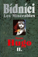 kniha Bídníci 2. Les Misérables , Academia 2001