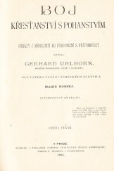 kniha Boj křesťanství s pohanstvím Kniha první obrazy z minulosti ku porovnání s přítomností., Comenium, Evanjelická matice Komenského 1895