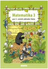 kniha Matematika 3 pro 1. ročník základní školy, Didaktis 2005