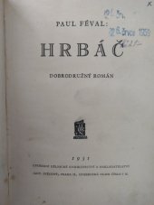 kniha Hrbáč Díl II, - [Lagardère] - Román., Alois Neubert 1931