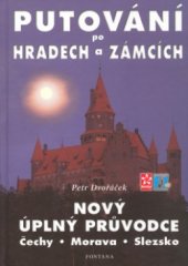 kniha Putování po hradech a zámcích Čechy, Morava, Slezsko, Fontána 2000