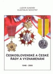 kniha Československé a české řády a vyznamenání 1948-2000. II. díl, Vlastislav Novotný 1999