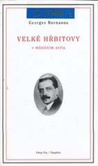 kniha Velké hřbitovy v měsíčním svitu, Vetus Via 2008