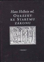 kniha Obrázky ke Starému zákonu, Paseka 1996