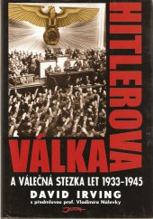 kniha Hitlerova válka a válečná stezka let 1933-1945, Jota 2005