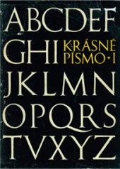 kniha Krásné písmo ve vývoji latinky I., SNKLHU  1958