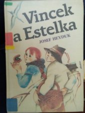 kniha Vincek a Estelka, Albatros 1987