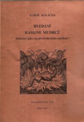 kniha Hledání kamene mudrců alchymie jako typ předvědeckého myšlení?, Bollingenská věž 1991