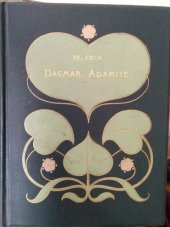 kniha Dagmar Adamité, F. Topič 1903