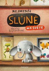 kniha Nejmenší slůně na světě, Fragment 2025