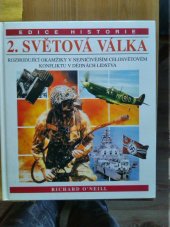 kniha 2. světová válka [rozhodující okamžiky v nejničivějším celosvětovém konfliktu v dějinách lidstva], Orbis pictus 1993