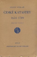 kniha České katastry 1654-1789 se zvláštním zřetelem k dějinám hospodářským a ústavním, Historický klub 1932