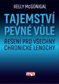 kniha Tajemství pevné vůle, Management Press 2016