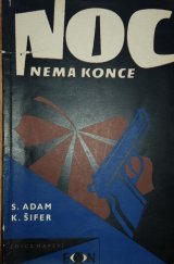 kniha Noc nemá konce, Naše vojsko 1958