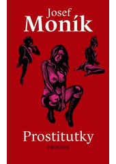 kniha Prostitutky, Prostor 2013
