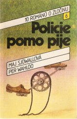 kniha Policie pomo pije, Svoboda 1990