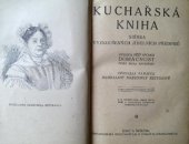 kniha Kuchařská kniha Sbírka vyzkoušených jídelních předpisů, Šolc a Šimáček 1921