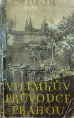 kniha Vilímkův průvodce Prahou, Jos. R. Vilímek 1948