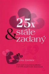 kniha 25x & stále zadaný, Yvetta Zardabi 2015