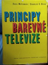 kniha Principy barevné televize Určeno inž. a technikům prac. v televizi, SNTL 1960