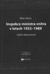 kniha Inspekce ministra vnitra v letech 1953-1989 výběr dokumentů, Ústav pro studium totalitních režimů 2009