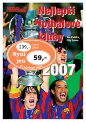 kniha Nejlepší fotbalové kluby 2007, Egmont 2006