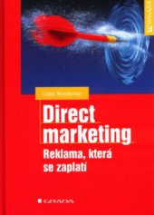 kniha Direct marketing reklama, která se zaplatí, Grada 2004