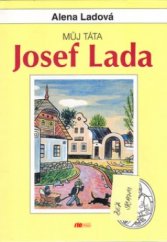 kniha Můj táta Josef Lada, Riopress 1999