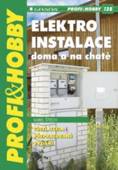 kniha Elektroinstalace doma a na chatě, Grada 2008