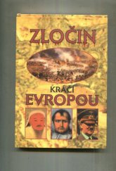 kniha Zločin kráčí Evropou z dějin násilí a zločinu v Evropě během dvou tisíciletí, Knižní expres 1998